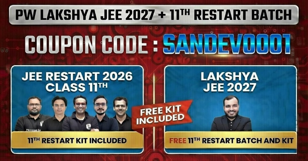 PW Lakshya JEE 2027 with 11th Restart Batch
